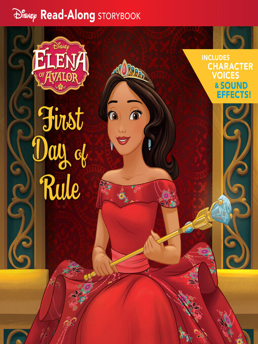 Title details for Elena's First Day of Rule by Disney Books - Wait list